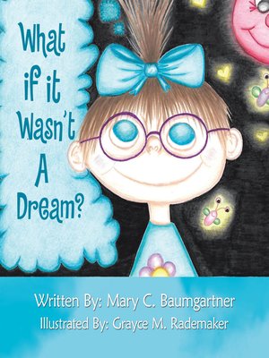 cover image of What If It Wasn't a Dream?